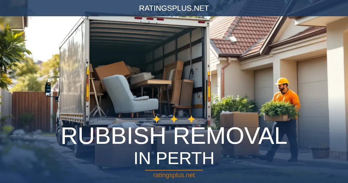 Rubbish Removal in Perth: What to Expect and How to Book [2026]